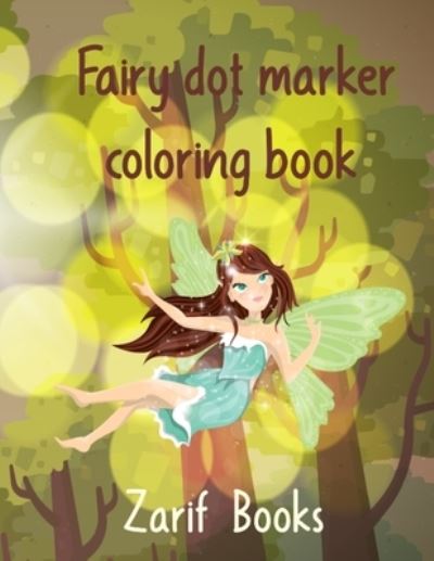 Cover for Zarif Books · Fairy dot marker coloring book (Paperback Book) (2021)