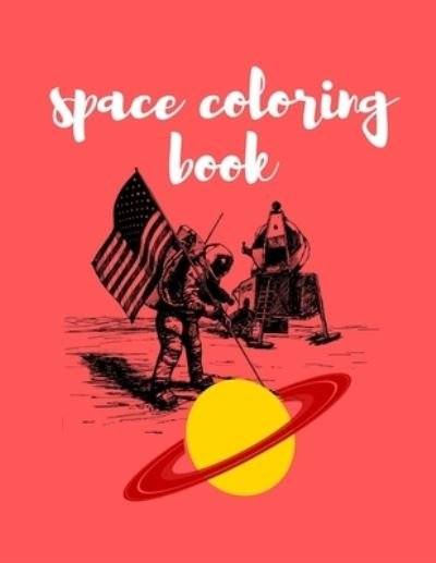 Cover for Med Med · Space coloring book for kids: space (Paperback Book) (2021)