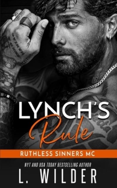 Cover for L Wilder · Lynch's Rule: Ruthless Sinners MC - Ruthless Sinners MC (Paperback Book) (2022)