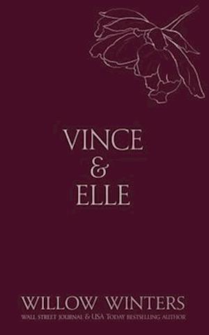 Cover for Willow Winters · Vince &amp; Elle: His Hostage - Discreet (Paperback Book) (2021)