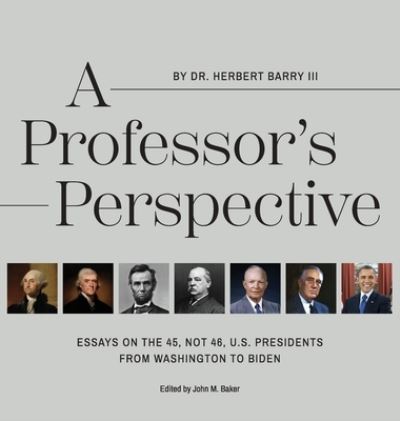 Cover for Barry, Herbert, 3rd · A Professor's Perspective (Book) (2023)