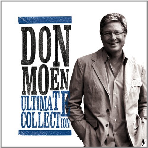 Ultimate Collection - Don Moen - Musiikki - INTEGRITY - 0000768515723 - perjantai 14. helmikuuta 2014