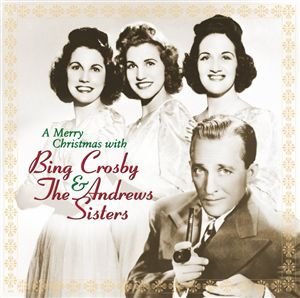 Cover for Crosby,bing / Andrews Sisters · Merry Christmas with Bing Crosby &amp; Andrews Sisters (CD) (2000)