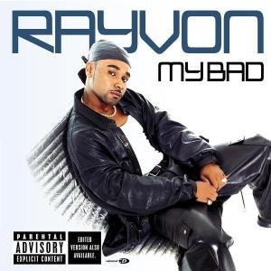 Cover for Rayvon · My Bad (CD) (2008)