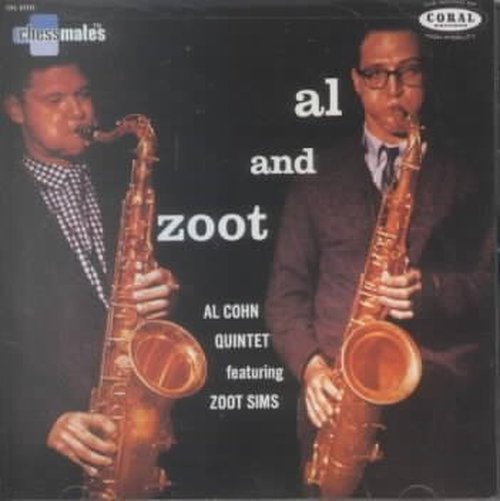 Cover for Cohn,al / Sims,zoot · Al &amp; Zoot-Cohn,Al Sims,Zoot (CD) [Remastered edition] (1998)