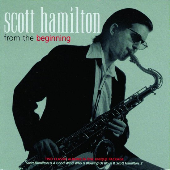 Cover for Scott Hamilton · From the Beginning (CD) (2002)