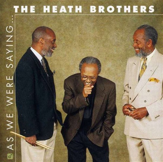 Cover for Heath Brothers · As We Are Saying (CD) (1997)