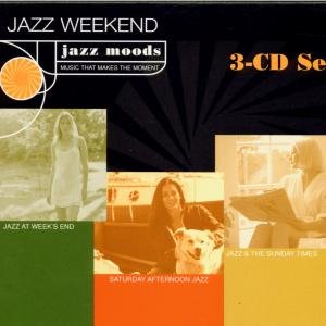 Jazz Weekend / Various - Jazz Weekend / Various - Musiikki - CONCORD - 0013431521723 - tiistai 27. kesäkuuta 2000