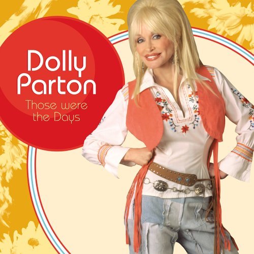 Cover for Dolly Parton · Those Were The Days (CD) (2021)