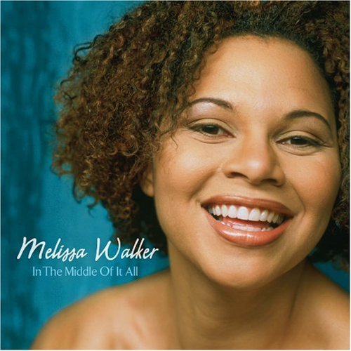 Cover for Melissa Walker · Walker, Melissa - InMiddle Of It All (CD) (1990)