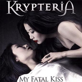 My fatal kiss - Krypteria - Muziek - ROADR - 0016861783723 - 5 mei 2011