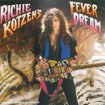 Fever Dream - Richie Kotzen - Musique - ROADRUNNER - 0016861936723 - 30 juin 1990