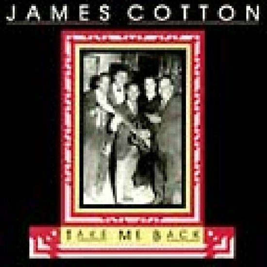 Cover for James Cotton · Take Me Back (CD) (1987)