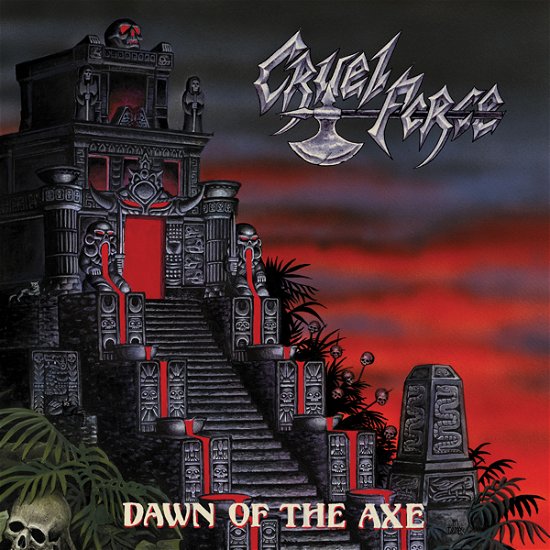 Dawn of the Axe - Cruel Force - Musik - SHADOW KINGDOM RECORDS - 0020286240723 - 22. september 2023