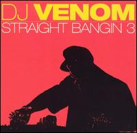 Cover for Dj Venom · Straight Bangin' 3 (CD) (2004)