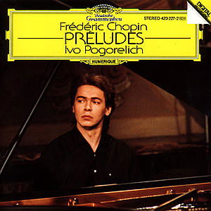 24 Preludes - Ivo Pogorelich - Música - Deutsche Grammophon - 0028942922723 - 16 de noviembre de 1992