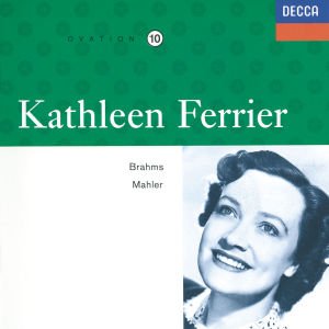Cover for Kathleen Ferrier · Brahms / Mahler Vol. 10 (CD) (2002)
