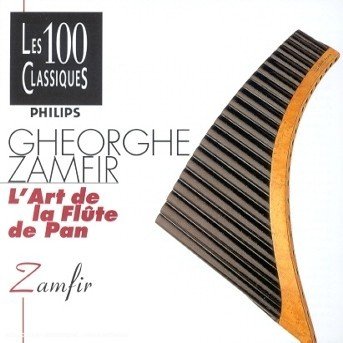 Zamfir Gheorgue - L'art De La Flute De Pan - Zamfir Gheorgue - Música - UNIVERSAL - 0028945455723 - 15 de julho de 2021