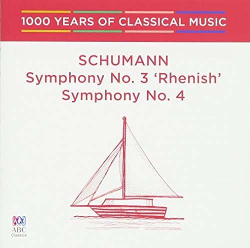Schumann: Symphony No. 3 Rhenish / Symphony No. 4 - Sebastian Lang-lessi - Musik - ABC - 0028948128723 - 5 augusti 2016
