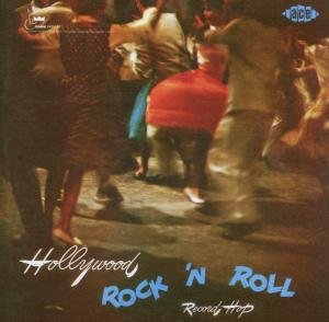 Cover for Hollywood Rock N Roll Record Hop / Various · Hollywood Rock N Roll Record Hop (CD) (2006)