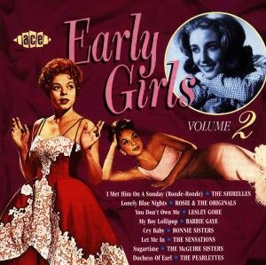 Early Girls - Vol 2 - Early Girls 2 / Various - Música - ACE RECORDS - 0029667165723 - 30 de junho de 1997