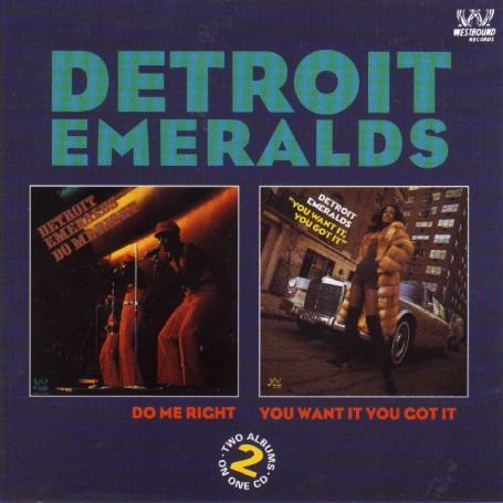 Cover for Detroit Emeralds · You Want It, You Got It (CD) (1972)
