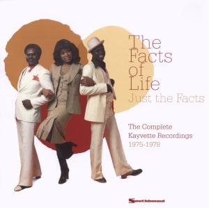 The Facts of Life · Just the Facts – the Complete Kayvette Recordings 1975–1978 (CD) (2009)
