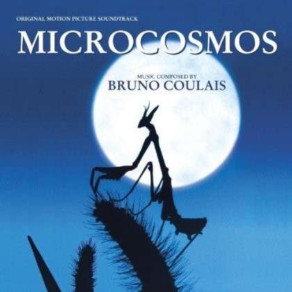 Microcosmos - Original Soundtrack / Bruno Coulais - Música - VARESE SARABANDE - 0030206717723 - 5 de fevereiro de 2013