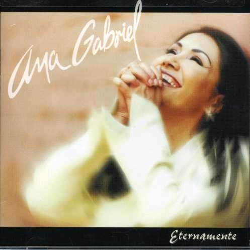 Cover for Ana Gabriel · Eternamente (CD) (2000)