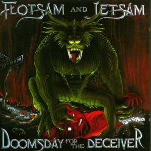Cover for Flotsam And Jetsam · Doomsday For The Deceiver (CD) (2021)