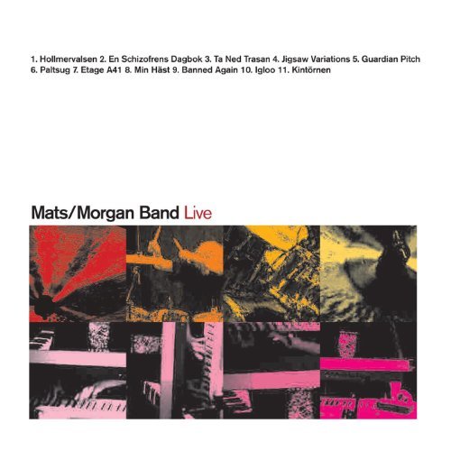 Cover for Mats &amp; Morgan Band · Live (CD) (2011)