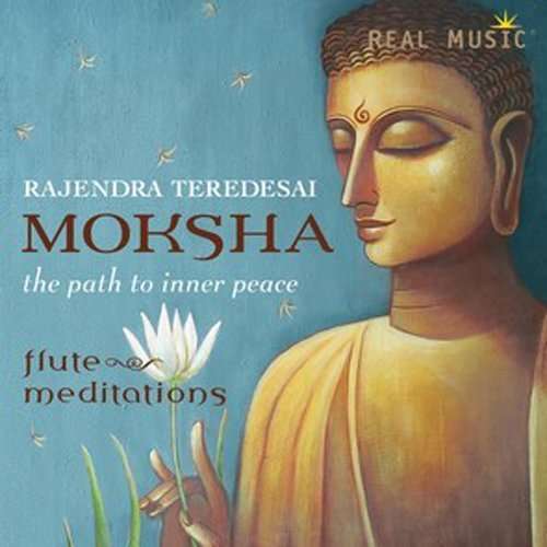 Cover for Rajendra Teredesai · Teredesai, Rajendra: Moksha -The Path to Inner Pea (CD) (2016)