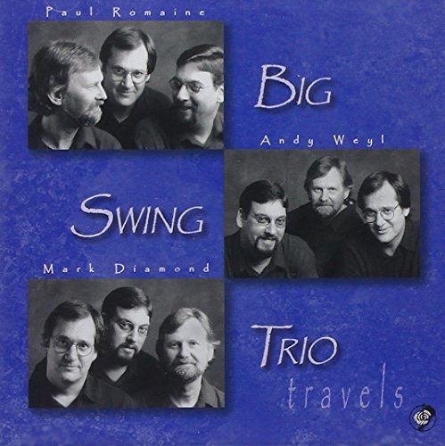 Cover for Big Swing Trio · Travels (CD) (2003)