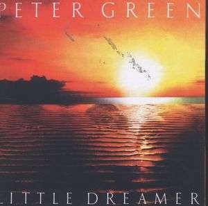 Cover for Peter Green · Little Dreamer (CD) [Remastered edition] (2005)