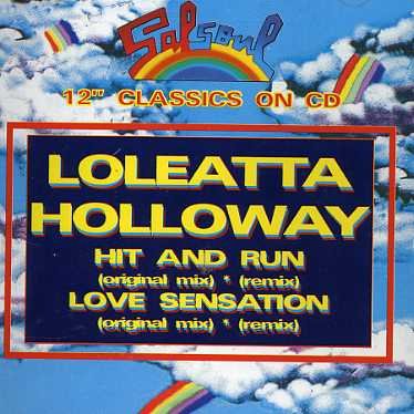 Hit & Run / Love Sensation - Loleatta Holloway - Música - UNIDISC - 0068381169723 - 6 de junho de 2006