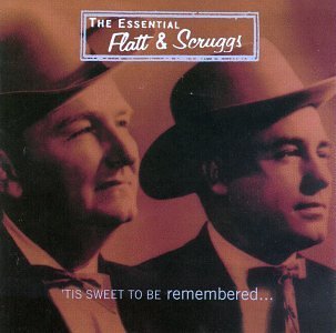 Cover for Flatt &amp; Scruggs · Essential: Tis Sweet To Be Remembered (CD) (1997)