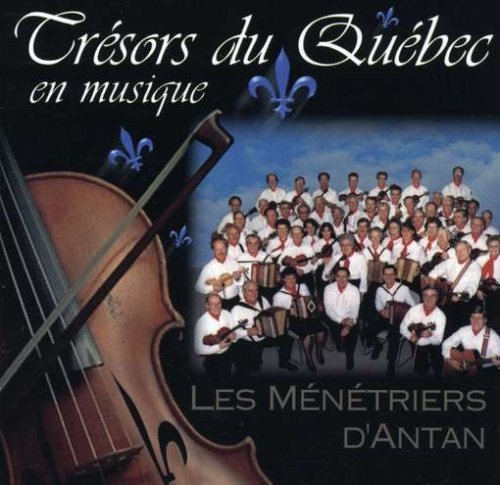 Cover for Menetriers D'antan · Tresors Du Quebec en Musique (CD) (2017)