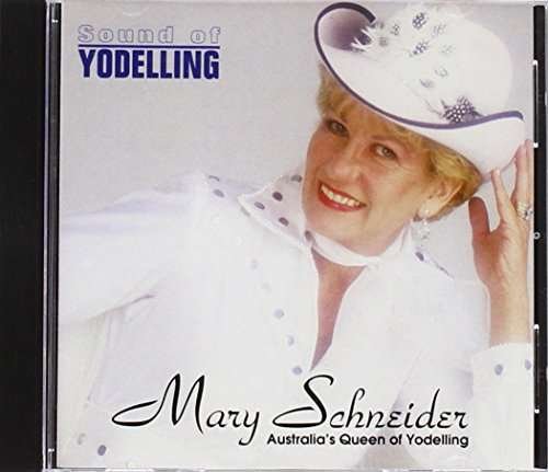 Cover for Mary Schneider · Sound of Yodelling (CD) (2011)