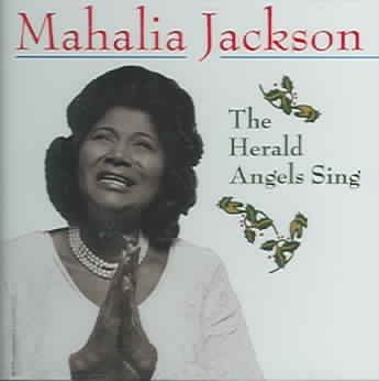 Cover for Mahalia Jackson · Herald Angels Sing (CD) (2005)