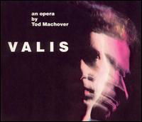 Valis - Opera in 2 Parts - Machover / Ciampolini / Stephenson - Musiikki - BRIDGE - 0090404900723 - lauantai 11. syyskuuta 1993