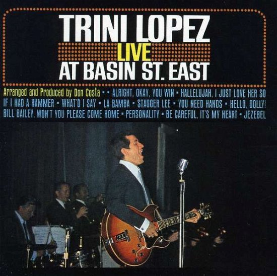 Cover for Trini Lopez · Live at Basin Street East (CD) (2005)