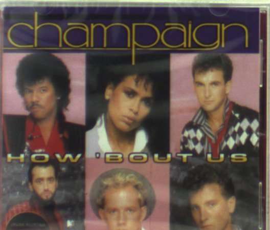 Cover for Champaign · The Very Best of Champaign: How 'Bout Us (CD) (2003)