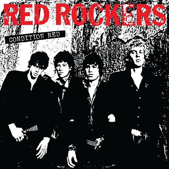 Condition Red - Red Rockers - Musiikki - LIBERTY SPIKE RECORDINGS - 0090771565723 - perjantai 27. lokakuuta 2023