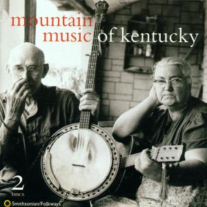 Various Artists · Mountain Music Of Kentucky (CD) (1996)