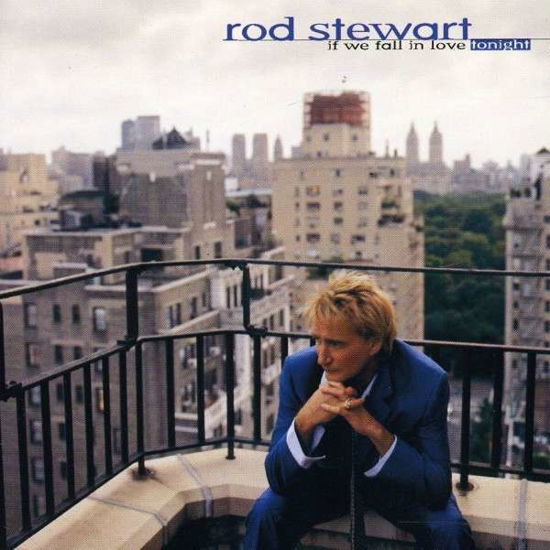 Rod Stewart · If We Fall in Love Tonight (CD) (2008)