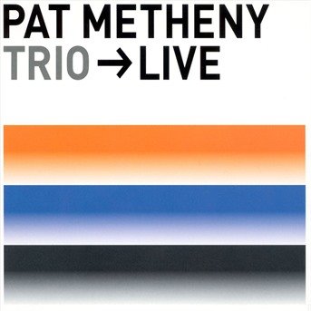 Cover for Pat Metheny · Trio Live (CD) (2000)