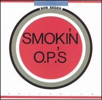 Cover for Bob Seger · Smokin Op's (CD) [Reissue edition] (2005)