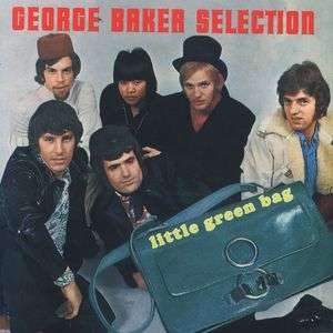 Little Green Bag - George Baker Selection - Musikk - CAPITOL - 0094633076723 - 30. juni 2005