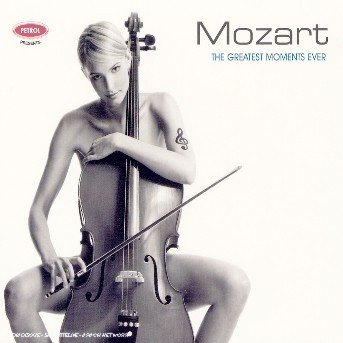 Cover for Various / Petrol Presents · Greatest Moments Ever: Mozart (CD)