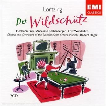 Cover for Wunderlich / Prey / Rothenberger / Heger · Lortzing - Der Wildschutz (CD) [Deluxe edition] (2007)